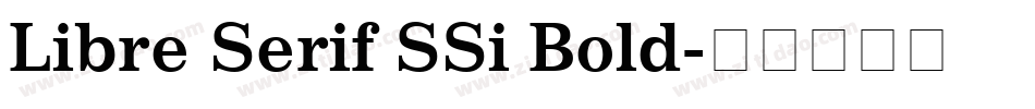 Libre Serif SSi Bold字体转换